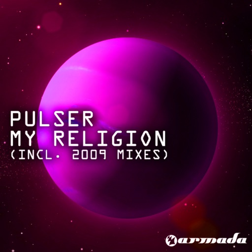 My Religion 2009 (Airbase Remix) by Pulser