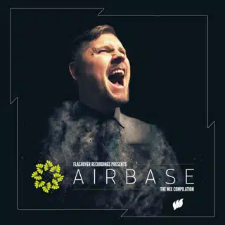 The Mix Compilation by Flashover Recordings presents Airbase